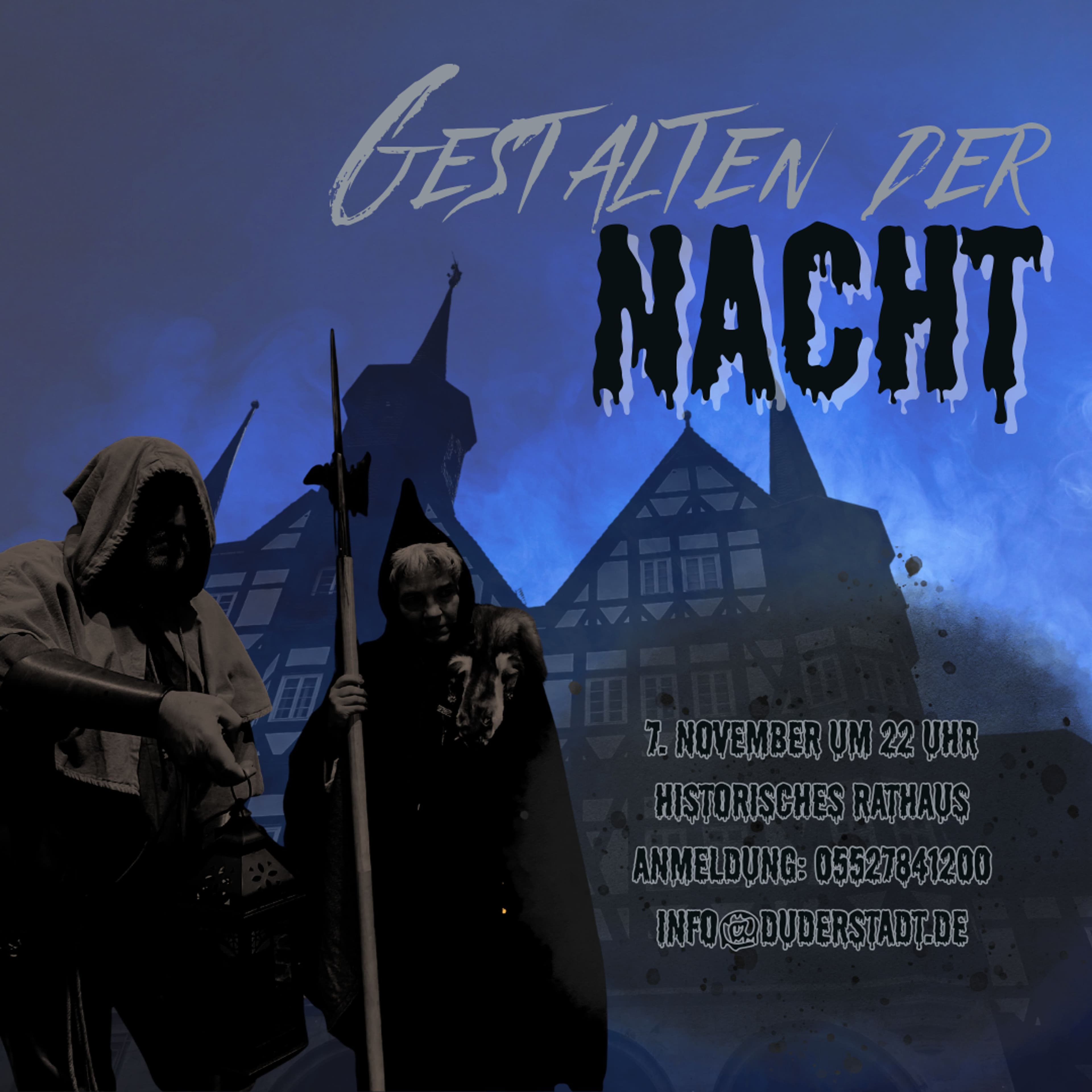 Plakatmotiv zur NachtfĂĽhrung am Rathaus Duderstadt: 'Gestalten der Nacht'.