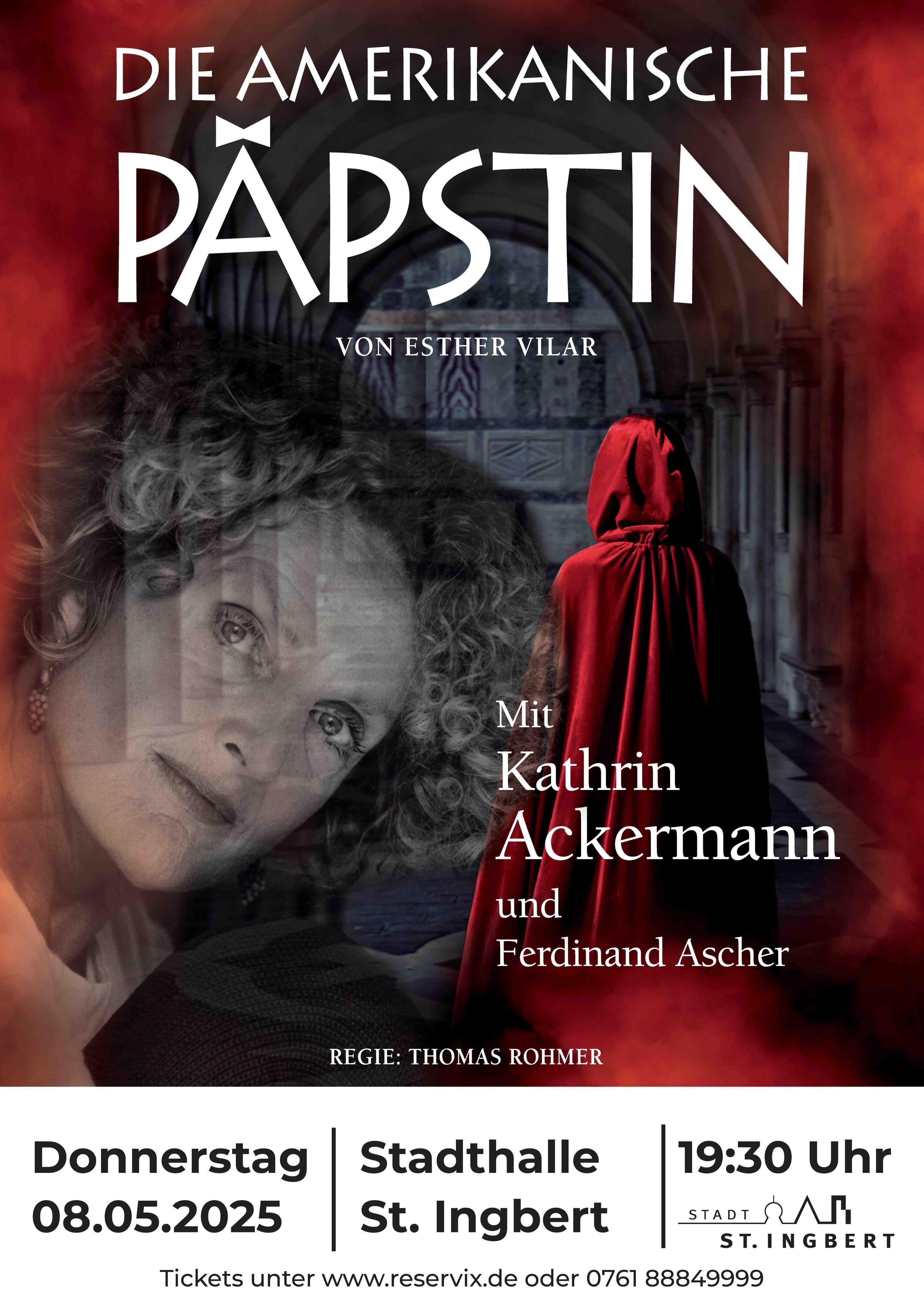 Plakat zur Inszenierung 'Die amerikanische Päpstin' mit Kathrin Ackermann in St. Ingbert.